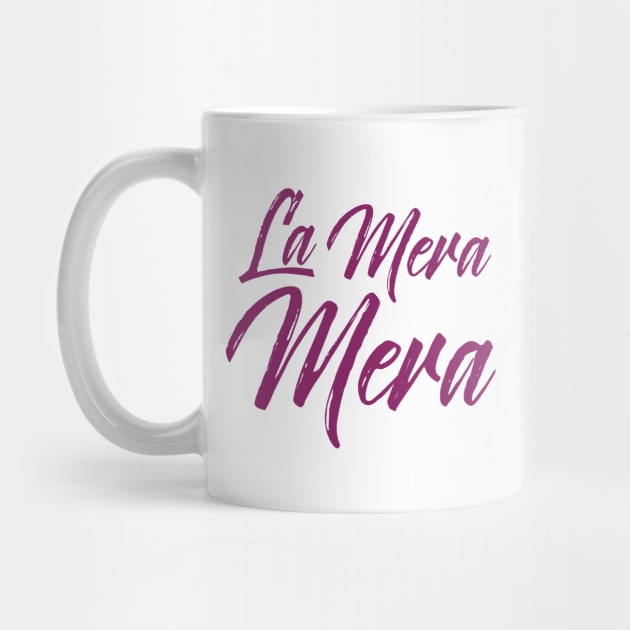 La Mera Mera - dark pink design by verde